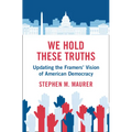 We Hold These Truths