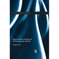 Stigma and the Shaping of the Pornography Industry