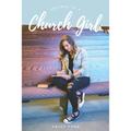Letters to a Church Girl