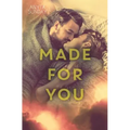 Made For You