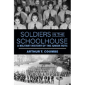 Soldiers in the Schoolhouse: A Military History of the Junior Rotc
