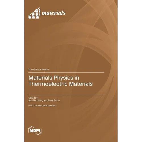 Materials Physics in Thermoelectric Materials
