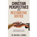 Christian Perspectives on Restorative Justice
