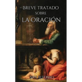 Breve tratado sobre la oración