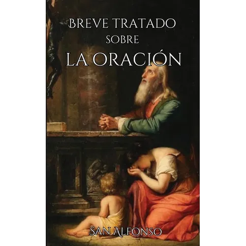 Breve tratado sobre la oración