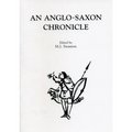 An Anglo-Saxon Chronicle