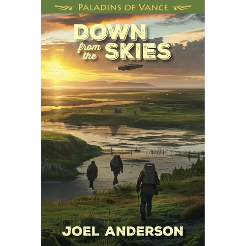 Down from the Skies