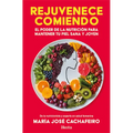 Rejuvenece Comiendo
