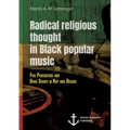 Radical Religious Thought in Black Popular Music. Five Percenters and Bobo Shanti in Rap and Reggae