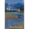 Lies for Morning: Collected Poems