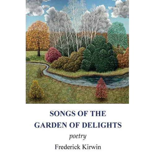 Songs of the Garden of Delights