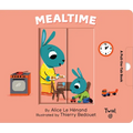 Mealtime: A Pull-The-Tab Book