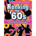 Ranking the '60s: A Comprehensive Listing of the Top Songs and Acts from Pop's Golden Decade