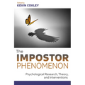 The Impostor Phenomenon: Psychological Research, Theory, and Interventions