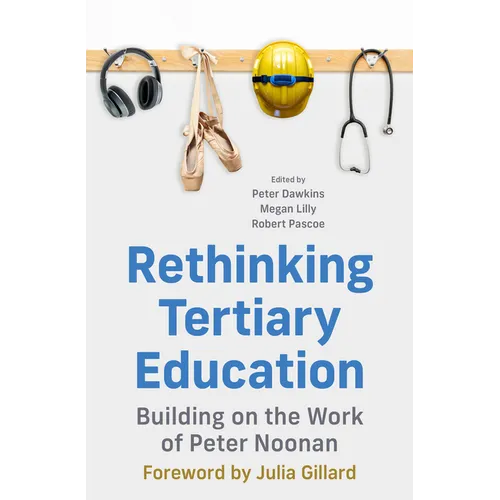 Rethinking Tertiary Education: Building on the Work of Peter Noonan - Paperback