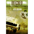 Ditched