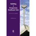 Building a Prosperous Southeast Asia: Moving from Ersatz to Echt Capitalism