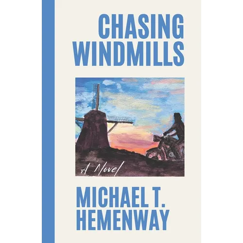 Chasing Windmills