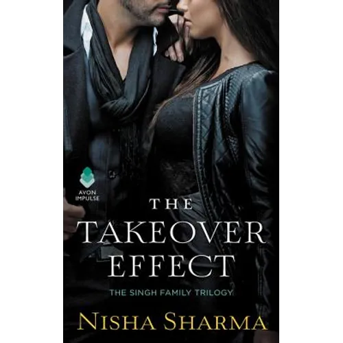 The Takeover Effect: The Singh Family Trilogy