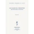 Les Usages de la Perception: Reflexions Merleau-Pontiennes