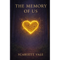The Memory Of Us