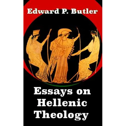 Essays on Hellenic Theology