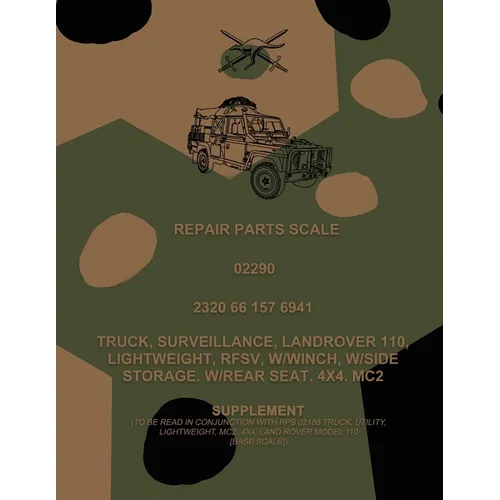 Repair Parts Scale, Truck, Surveillance, Land Rover 110, Lightweight, RFSV, W/Winch, W/Side Storage, W/Rear Seat, 4x4, MC2