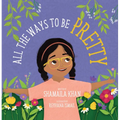 All the Ways to Be Pretty