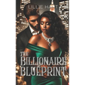 The Billionaire Blueprint A Billionaire Romance: A BWWM Curvy Girl Interracial Romance