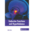 Endocrine Functions and Hypothalamus