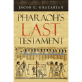 Pharaoh's Last Testament