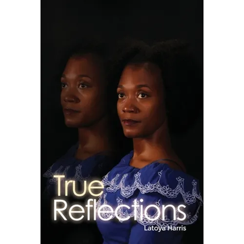True Reflections