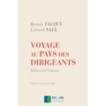 Voyage au pays des dirigeants: Reflexions et pratiques