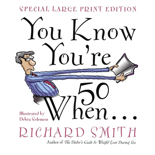 You Know You're 50 When...