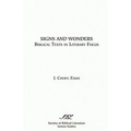 Signs and Wonders: Biblical Texts in Literary Focus