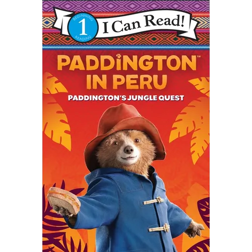 Paddington in Peru: Paddington's Jungle Quest - Paperback