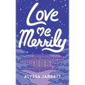 Love Me Merrily