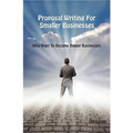 Proposal Writing For Smaller Businesses