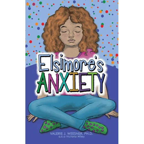 Elsimore's Anxiety