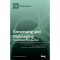 Biosensing and Bioimaging: Trends and Perspective