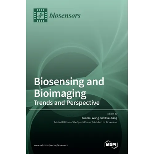 Biosensing and Bioimaging: Trends and Perspective