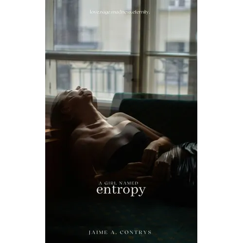 A Girl Named Entropy