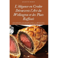 L'élégance en Croûte Découvrez l'Art du Wellington et des Plats Raffinés