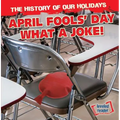 April Fools' Day: What a Joke!