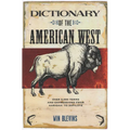 Dictionary of the American West