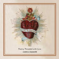 Love Is Enough: Poetry Threaded with Love