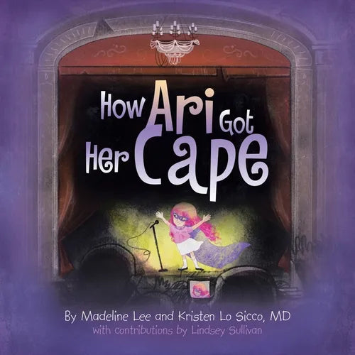 How Ari Got Her Cape