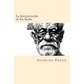 La Interpretacion de los Sueños (Spanish Edition)