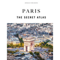 Paris - The Secret Atlas