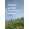 Traditional Japanese Seasonings and Condiments: Umamification in the Plant-Forward Cuisine